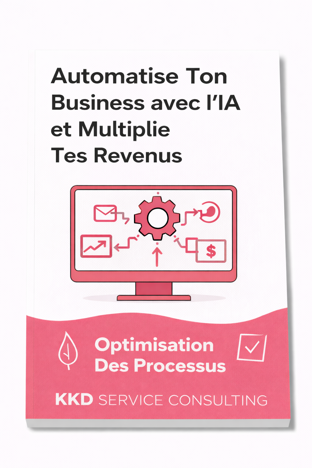Automatise ton buisness avec L’ia et multiplie tes revenus