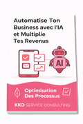 Automatiser ton buisness avec l’ia et multiplie tes revenus pro